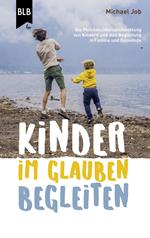 Kinder im Glauben begleiten