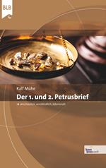 Der 1. und 2. Petrusbrief