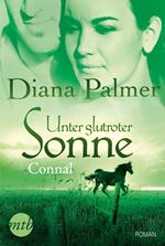 Unter glutroter Sonne: Connal