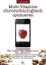 Multi-Vitamine chronobiologisch optimieren