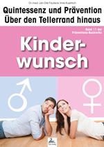 Kinderwunsch: Quintessenz und Prävention