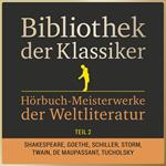 Bibliothek der Klassiker: Hörbuch-Meisterwerke der Weltliteratur, Teil 2