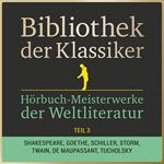 Bibliothek der Klassiker: Hörbuch-Meisterwerke der Weltliteratur, Teil 3