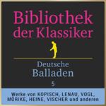Deutsche Balladen 5