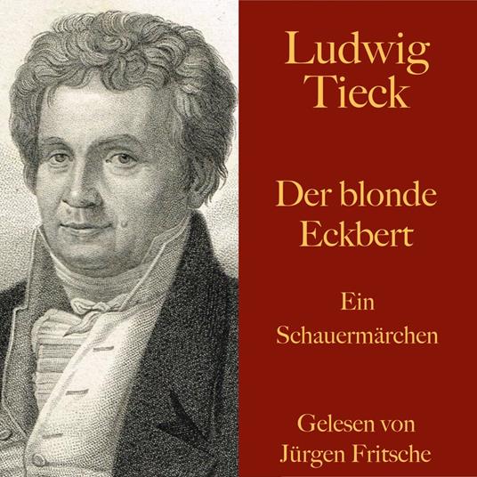 Ludwig Tieck: Der blonde Eckbert