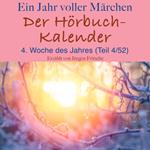 Ein Jahr voller Märchen: Der Hörbuch-Kalender