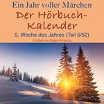 Ein Jahr voller Märchen: Der Hörbuch-Kalender