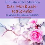 Ein Jahr voller Märchen: Der Hörbuch-Kalender