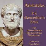 Aristoteles: Die nikomachische Ethik