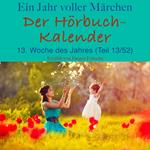 Ein Jahr voller Märchen: Der Hörbuch-Kalender