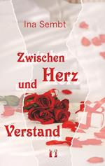 Zwischen Herz und Verstand