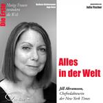 Alles in der Welt - Die New York Times-Chefredakteurin Jill Abramson