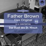 Father Brown 15 - Das Duell des Dr. Hirsch (Das Original)