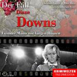 Truecrime - Fremder Mann mit langen Haaren (Der Fall Diane Downs)