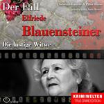 Truecrime - Die lustige Witwe (Der Fall Elfriede Blauensteiner)