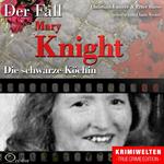 Truecrime - Die schwarze Köchin (Der Fall Katherine Mary Knight)