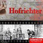 Truecrime - Karriere (Der Fall Hofrichter)