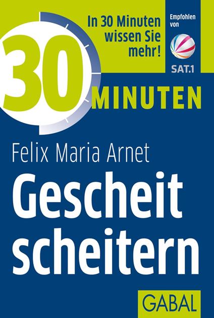 30 Minuten Gescheit scheitern