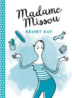 Madame Missou räumt auf