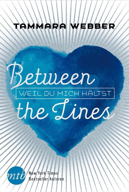 Between the Lines: Weil du mich hältst