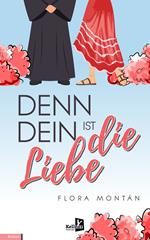 Denn dein ist die Liebe