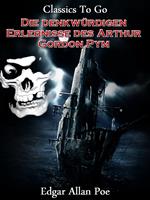 Die denkwürdigen Erlebnisse des Arthur Gordon Pym