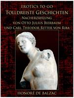 Tolldreiste Geschichten Nacherzählung von Otto Julius Bierbaum und Carl Theodor Ritter von Riba