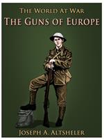 The Guns of Europe