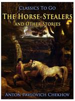 The Horse-Stealers and Other Stories