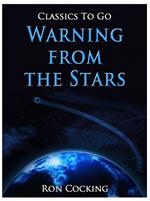 Warning from the Stars