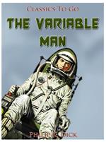 The Variable Man