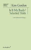 Is It My Body? – Selected Texts