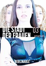 Die Stadt der Frauen - Folge 3