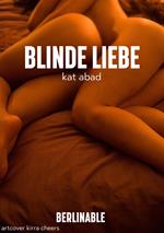 Blinde Liebe