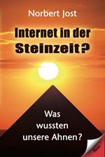 Internet in der Steinzeit?