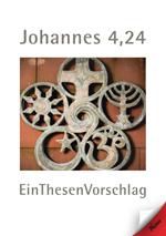 Johannes 4,24 EinThesenVorschlag