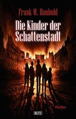 Die Kinder der Schattenstadt