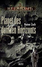 Lovecrafts Schriften des Grauens 09: Planet des dunklen Horizonts