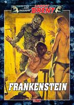 Larry Brent Classic 009: Frankenstein