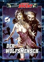 Larry Brent Classic 018: Der Wolfsmensch