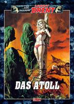 Larry Brent Classic 036: Das Atoll