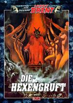 Larry Brent Classic 038: Die Hexengruft