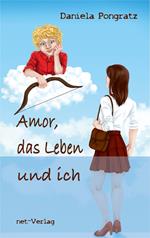 Amor, das Leben und ich