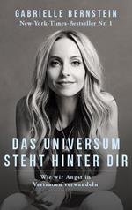 Das Universum steht hinter dir