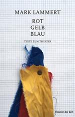 Rot Gelb Blau