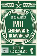 1918 – Geheimakte Romanow