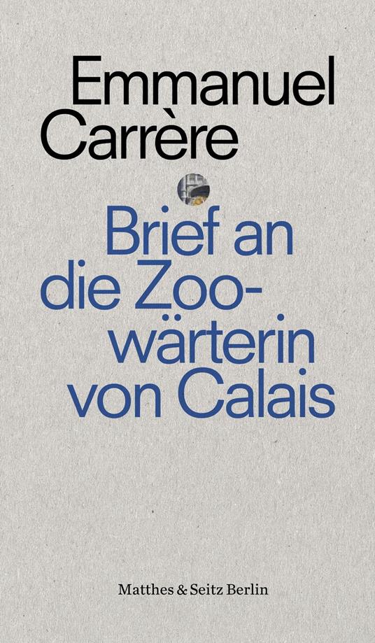 Brief an eine Zoowärterin aus Calais