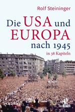 Die USA und Europa nach 1945 in 38 Kapiteln