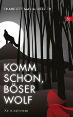 Komm schon, böser Wolf