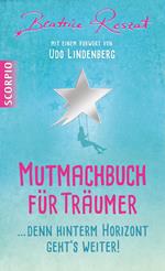 Mutmachbuch für Träumer